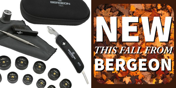 New This Fall From Bergeon Watch Tools