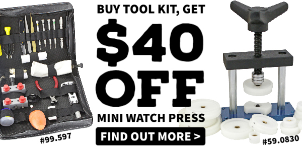 - $40 Off When You Buy Watch Tool Kit and Mini Watch Press Esslinger